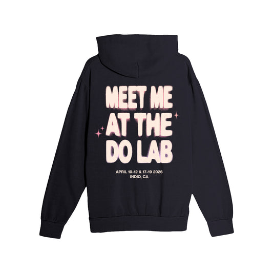 Meet Me At The Do LaB Hoodie